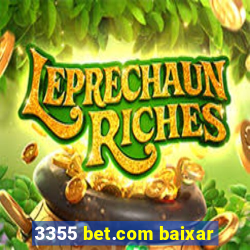 3355 bet.com baixar